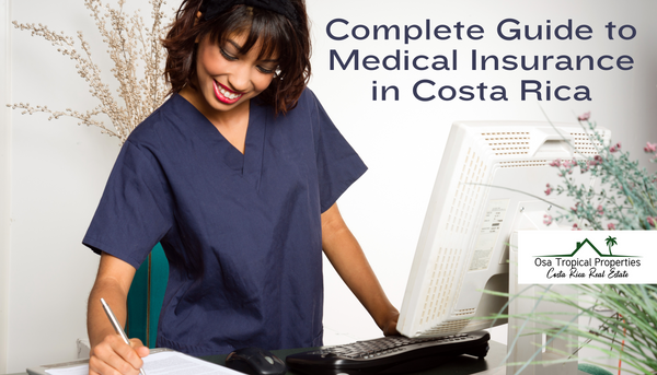 Complete Guide to Medical Insurance Providers in Costa Rica (2025)