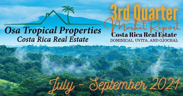 Costa Rica Real Estate Market Report, Third Quarter 2021
