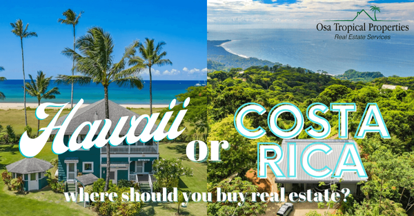 Hawaii or Costa Rica: Which Is A Better Choice For You?