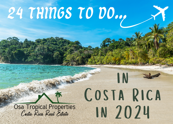 24 Things to Look Forward to in Costa Rica in 2024