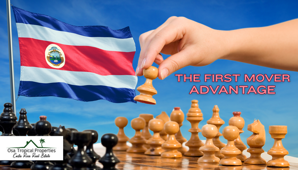 First-Mover Advantage: Why Early Relocators Are Securing Costa Rica's Best Properties