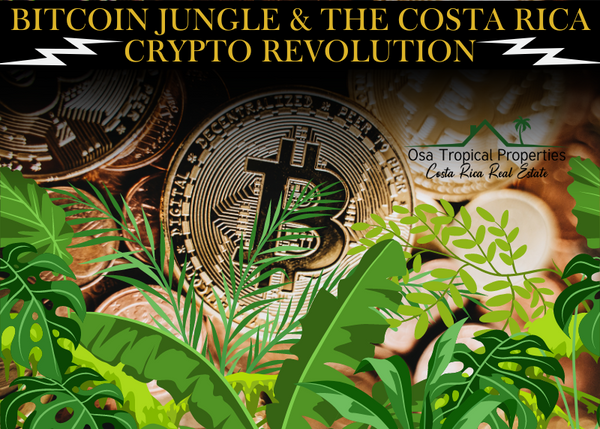 The Costa Rica Crypto Revolution: Using Bitcoin in Costa Rica