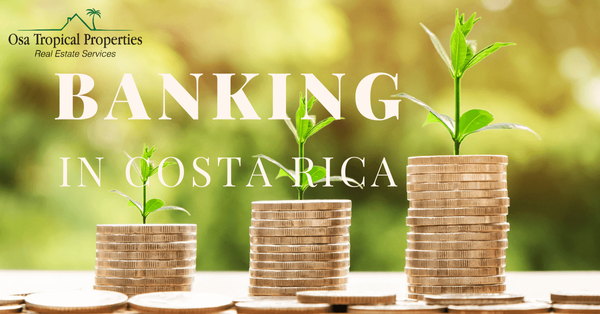 An Introduction to Banking in Costa Rica