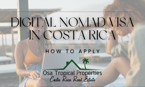 How To Apply For The Digital Nomad Visa In Costa Rica