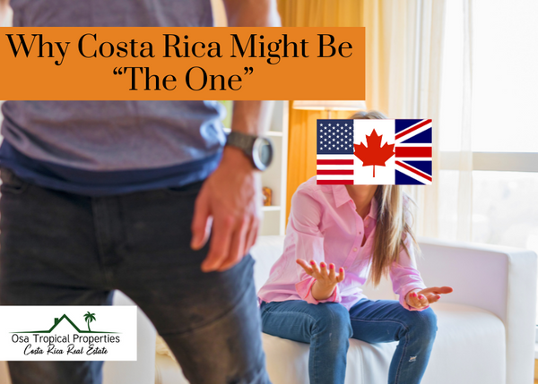 Breaking Up with Your Country: Why Costa Rica Might Be "The One"