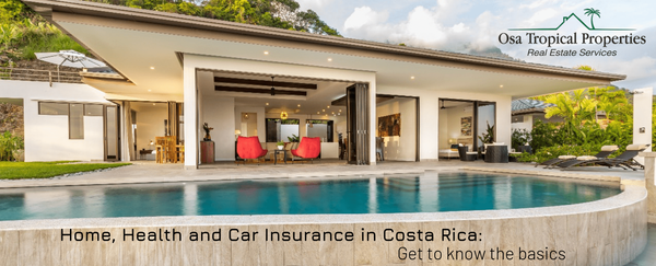 Insurance in Costa Rica: Get to know the basics