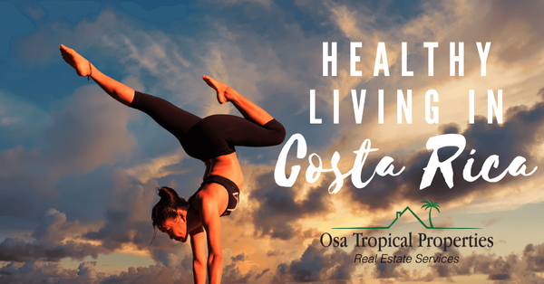 Healthy Living in Costa Rica
