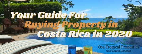 Your Guide For Buying Real Estate In Costa Rica