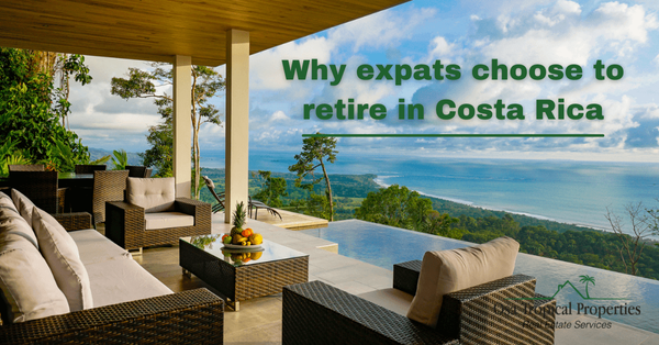 Why Expats Choose To Retire In Costa Rica?