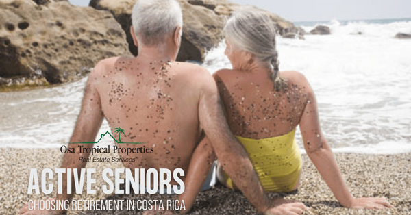 Active Seniors Are Choosing Retirement in Costa Rica in 2021