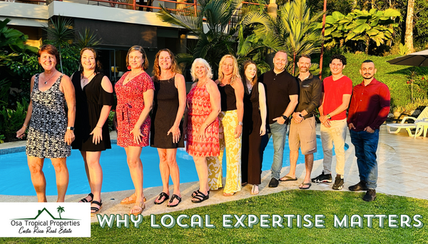 Your Complete Guide to Costa Rica Real Estate: Why Local Expertise Matters