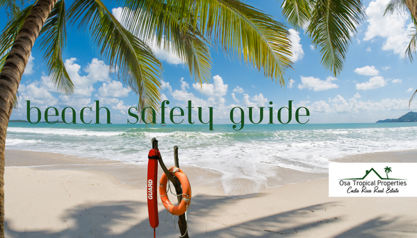 Making the Most of Costa Rica's Stunning Beaches: Your Essential Safety Guide