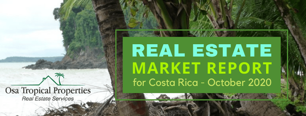 Costa Rica Real Estate Market Report for October 2020