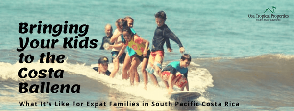 Families in Costa Rica: Why Parents Choose to Move to Costa Ballena