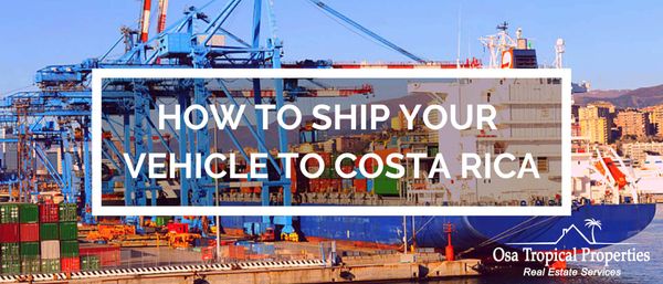How To Ship A Vehicle To Costa Rica in 2019